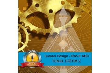 Human Design - Rave ABC - Temel Seviye 2