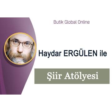 Haydar Ergülen ile Şiir Atölyesi